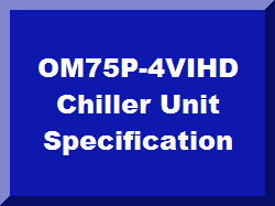 OM75P-4VIHD Chiller Unit Specification